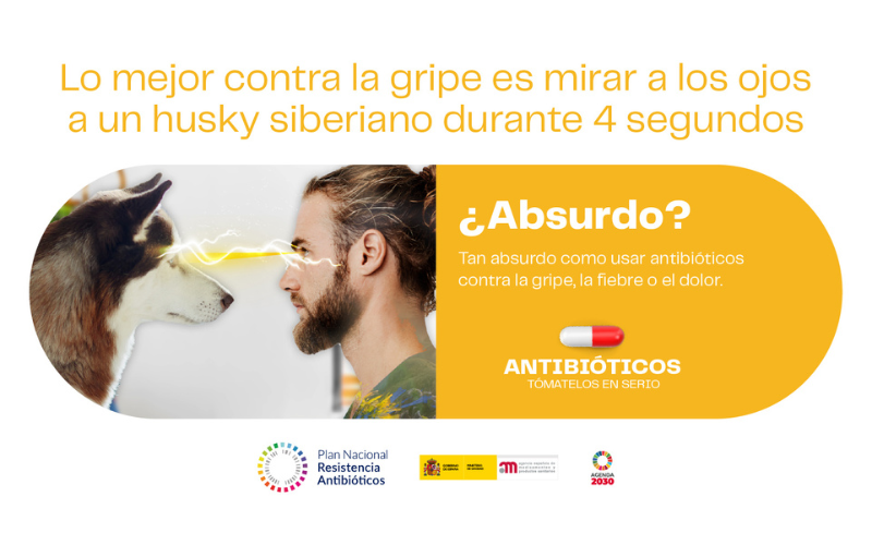 Campaña PRAN 2022: Antibióticos, ¡tómatelos en serio!